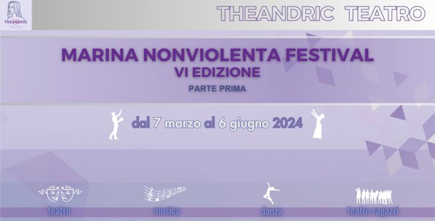 Marina Nonviolenta Festival, dal 7 marzo al 6 giugno al teatro Sant’Eulalia