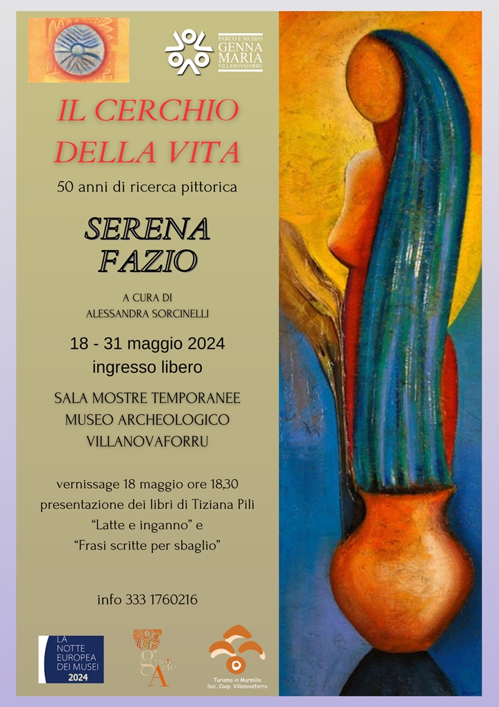 LA NOTTE EUROPEA DEI MUSEI: Il Cerchio della Vita, mostra personale di Serena Fazio a Villanovaforru